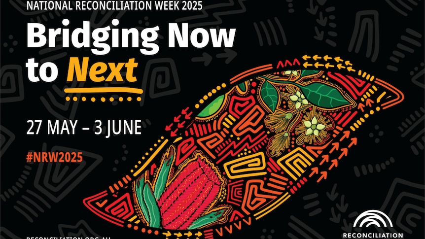 National Reconciliation Week 2025: Building Bridges